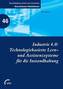 Industrie 4.0: Technologiebasierte Lern- und Assistenzsysteme für die Instandhaltung