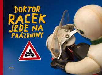 Doktor Racek jede na prázdniny