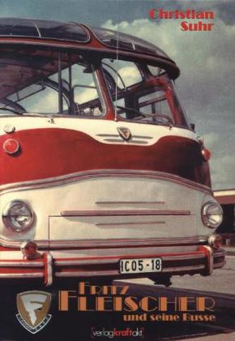 Fritz Fleischer und seine Busse