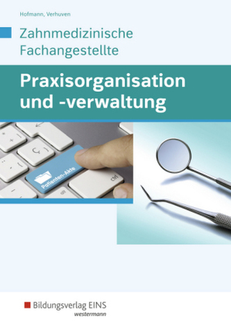 Praxisorganisation und -verwaltung für Zahnmedizinische Fachangestellte, Schülerband