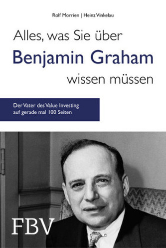 Alles, was Sie über Benjamin Graham wissen müssen Alles, was Sie über Benjamin Graham wissen müssen