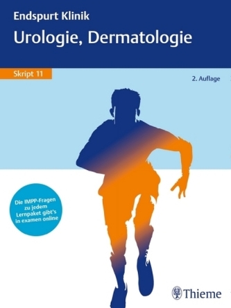 Endspurt Klinik: Urologie, Dermatologie