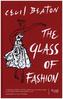 The Glass of Fashion