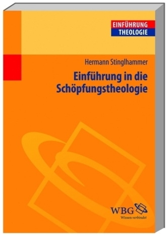 Einführung in die Schöpfungstheologie