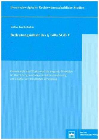 Bedeutungsinhalt des 140a SGB V