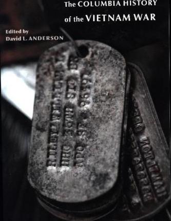 The Columbia History of the Vietnam War