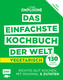 Simplissime - Das einfachste Kochbuch der Welt - Vegetarisch mit 130 neuen Rezepten