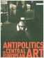 Antipolitics in Central European Art