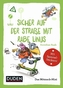 Sicher auf der Straße mit Rabe Linus