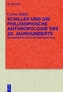 Schiller und die Philosophische Anthropologie des 20. Jahrhunderts