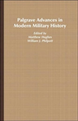 Palgrave Advances in Modern Military History