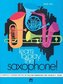 Learn to Play the Saxophone!. Book.2