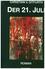 Der 21. Juli
