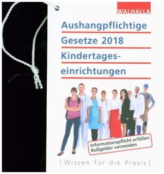 Aushangpflichtige Gesetze 2018 Kindertageseinrichtungen