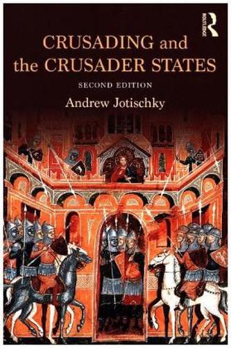 Crusading and the Crusader States