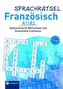 Sprachrätsel Französisch A1/A2