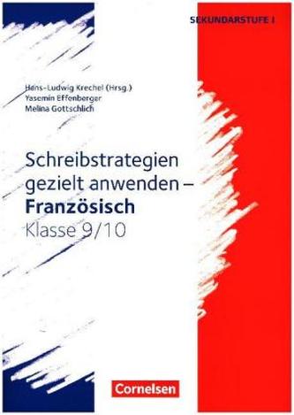 Schreibstrategien gezielt anwenden - Französisch Klasse 9/10