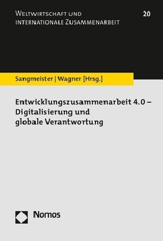 Entwicklungszusammenarbeit 4.0 - Digitalisierung und globale Verantwortung