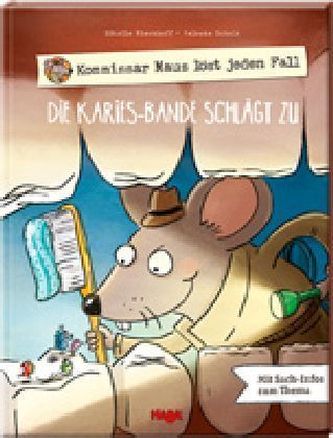 Kommissar Maus löst jeden Fall - Die Karies-Bande schlägt zu Kommissar Maus löst jeden Fall - Die Karies-Bande schlägt zu