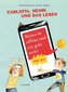 Carlotta, Henri und das Leben - Mama ist offline und nix geht mehr