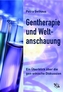 Gentherapie und Weltanschauung