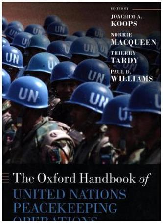 The Oxford Handbook of United Nations Peacekeeping Operations