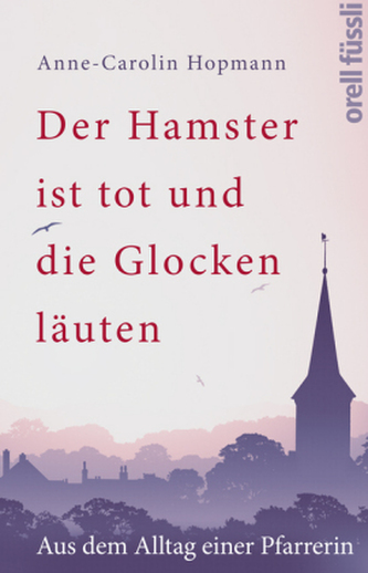 Der Hamster ist tot und die Glocken läuten