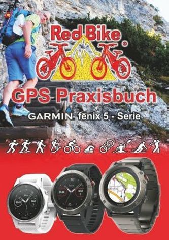 GPS Praxisbuch Garmin fenix 5 -Serie