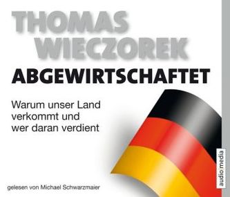 Abgewirtschaftet, 6 Audio-CDs