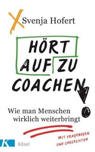 Hört auf zu coachen! Hört auf zu coachen!