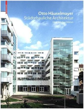 Otto Häuselmayer Städtebauliche Architektur