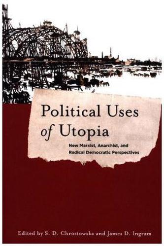 Political Uses of Utopia