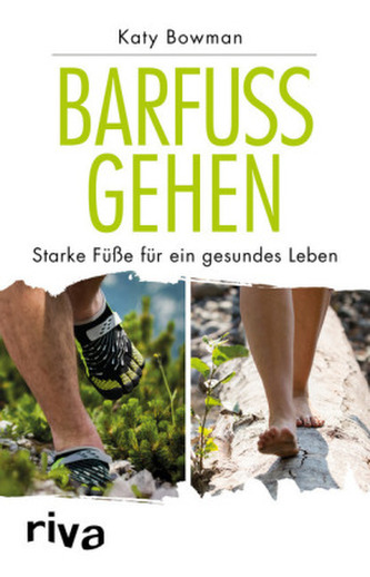 Barfuß gehen Barfuß gehen