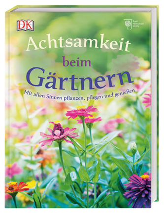 Achtsamkeit beim Gärtnern Achtsamkeit beim Gärtnern