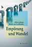 Empörung und Wandel