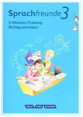 3. Schuljahr, 5-Minuten-Training Richtig schreiben 3. Schuljahr, 5-Minuten-Training Richtig schreiben