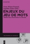 Enjeux du jeu de mots