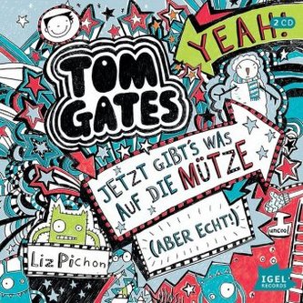 Tom Gates - Jetzt gibt's was auf die Mütze (aber echt), 2 Audio-CDs
