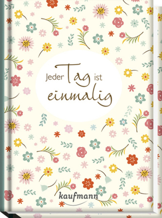 Jeder Tag ist einmalig