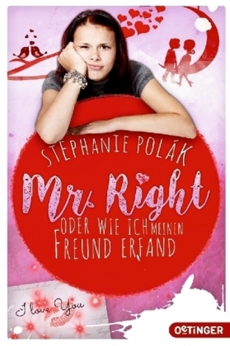 Mr. Right oder Wie ich meinen Freund erfand