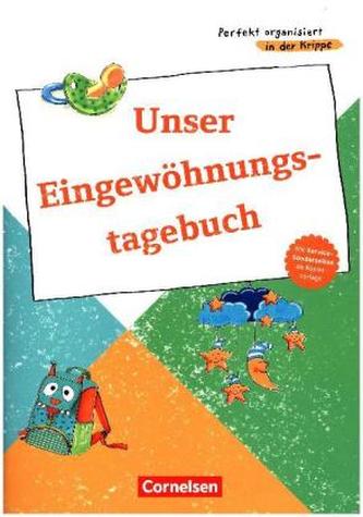 Unser Eingewöhnungstagebuch