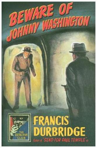 The Detective Club - Beware Of Johnny Washington