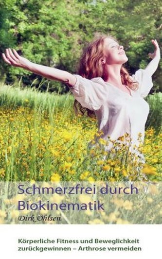 Schmerzfrei durch Biokinematik
