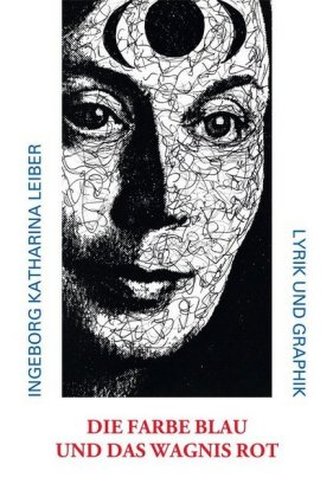 Die Farbe blau und das Wagnis rot