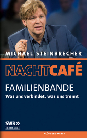 Nachtcafé - Familienbande