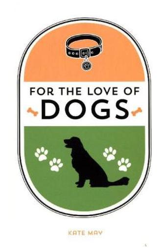 For the Love of Dogs