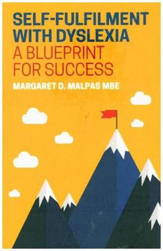 Self-fulfilment with Dyslexia