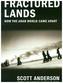 Fractured Lands