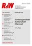 Schwangerschaft - Mutterschaft - Elternzeit