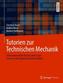 Tutorien zur Technischen Mechanik